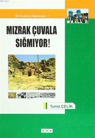 Mızrak Çuvala Sığmıyor !
