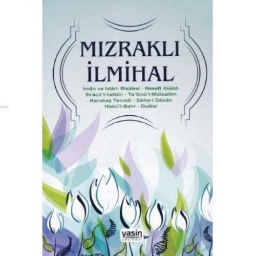 Mızraklı İlmihal - Osmanlıca Eski Yazı Kolektif