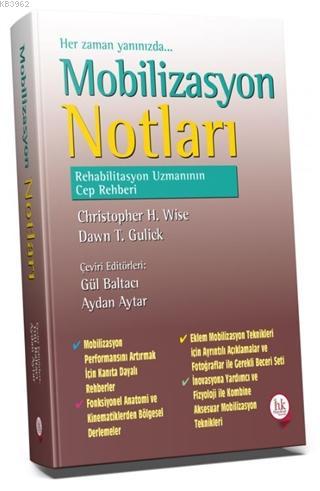 Mobilizasyon Notları; Rehabilitasyon Uzmanının Cep Rehberi