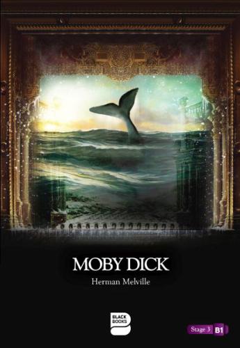 Moby Dick - Level 3 Herman Melville