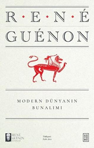 Modern Dünyanın Bunalımı Rene Guenon