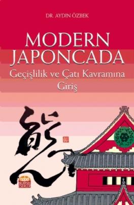 Modern Japoncada Geçişlilik ve Çatı Kavramına Giriş Aydın Özbek