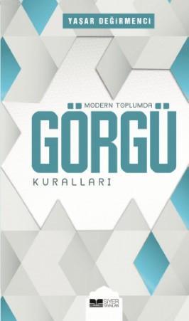 Modern Toplumda Görgü Kuralları Yaşar Değirmenci