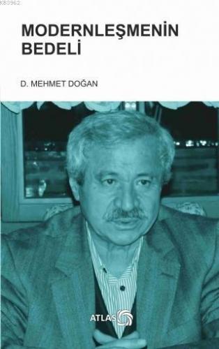 Modernleşmenin Bedeli D. Mehmet Doğan