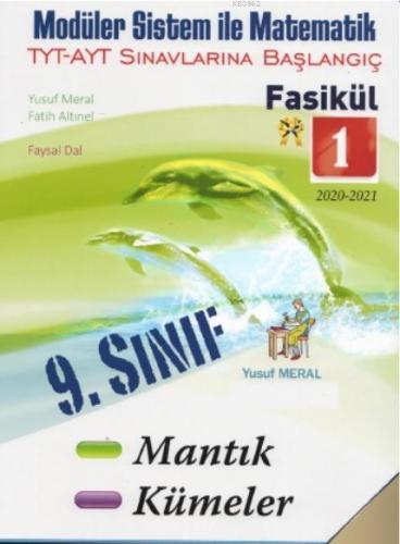 Moduler Sistem ile Matematik Fasikül 1 (TYT AYT Sınavlarına Başlangıç) Tamamı Renki 1.Hamur
