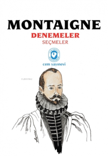 Montaigne Denemeler Seçmeler Michel de Montaigne