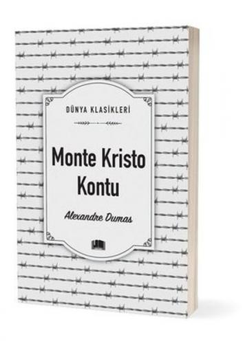 Monte Kristo Kontu - Dünya Klasikleri Alexandre Dumas