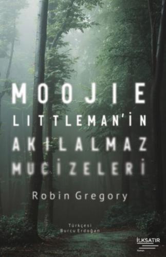 Moojie Littleman’in Akılalmaz Mucizeleri Robin Gregory