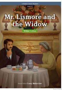 Mr. Lismore and the Widow (eCR Level 9) Wilkie Collins