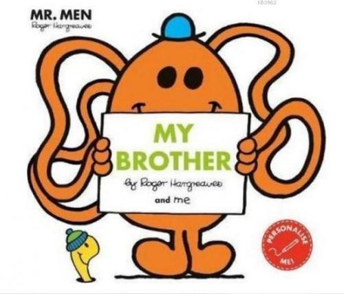 Mr Men: My Brother (Mr. Men and Little Miss Picture Books)