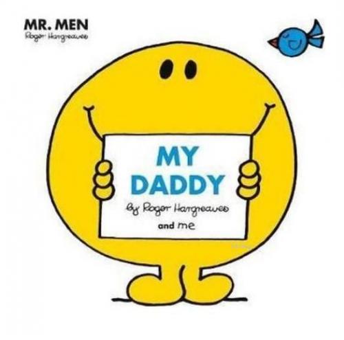 Mr Men: My Daddy (Mr. Men and Little Miss Picture Books)