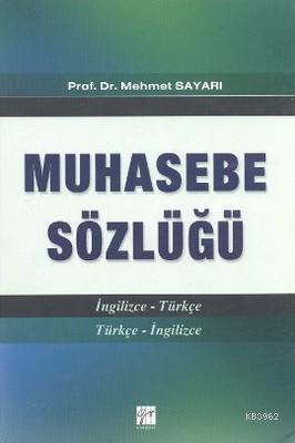 Muhasebe Sözlüğü; (İngilizce-Türkçe / Türkçe - İngilizce)