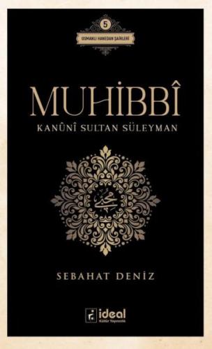 Muhibbî - Kanûnî Sultan Süleyman Sebahat Deniz