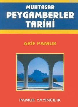 Muhtasar Peygamberler Tarihi (Peygamber-007, Dergi Boy)