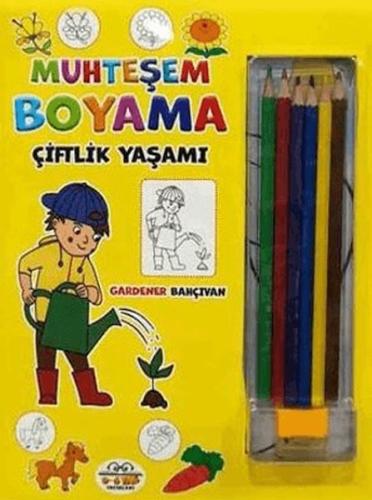 Muhteşem Boyama - Çiftlik Yaşamı + 6lı Boya Kalemi Kolektif