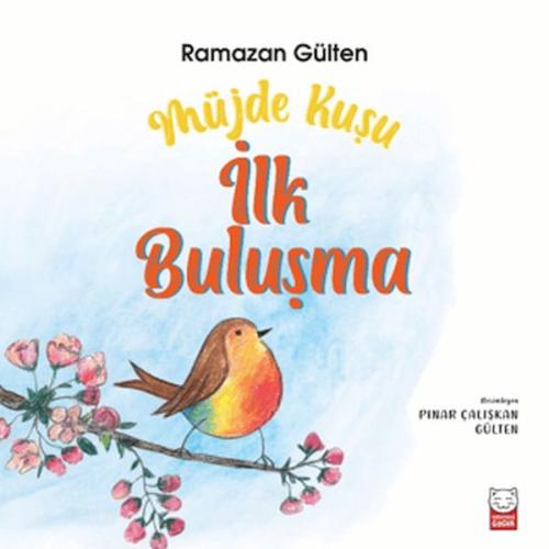 Müjde Kuşu - İlk Buluşma Ramazan Gülten