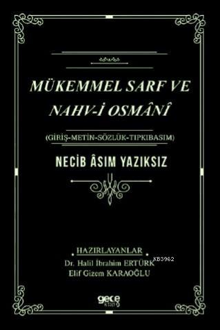 Mükemmel Sarf ve Nahvi Osmani Necib Asım Yazıksız