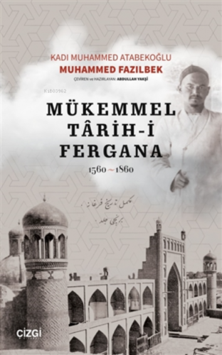Mükemmel Tarih-i Fergana 1560-1860 Muhammed Fazılbek