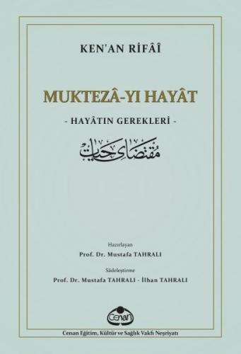 Muktezayı Hayat - Hayatın Gerekleri
