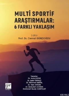 Multi Sportif Araştırmalar: 6 Farklı Yaklaşım