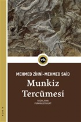 Munkiz Tercümesi Mehmed Said Mehmed Zihni