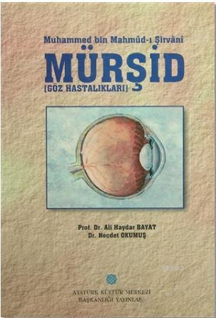 Mürşid (Göz Hastalıkları) Muhammed Bin Mahmud Şirvani