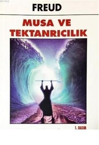 Musa ve Tektanrıcılık