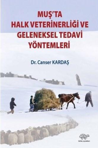 Muş'ta Halk Veterinerliği