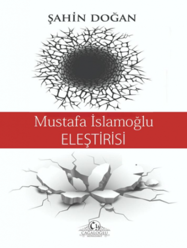 Mustafa İslamoğlu Eleştirisi Şahin Doğan