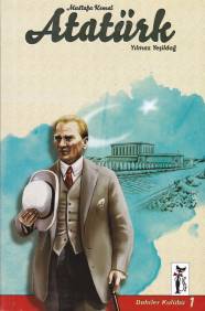 Mustafa Kemal Atatürk Yılmaz Yeşildağ