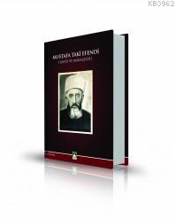 Mustafa Taki Efendi Hayatı ve Makaleleri