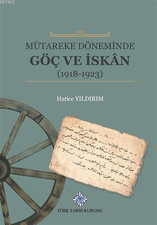 Mütareke Döneminde Göç ve İskan