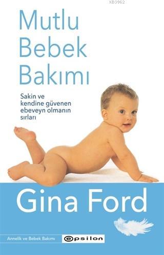 Mutlu Bebek Bakımı Gina Ford