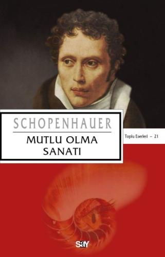 Mutlu Olma Sanatı ARTHUR SCHOPENHAUER