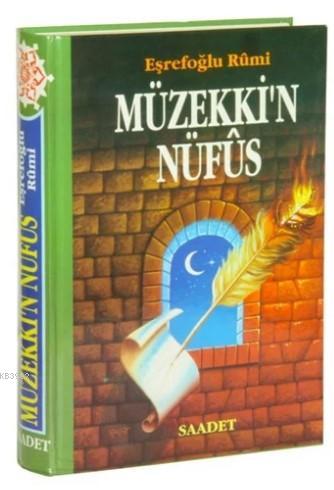 Müzekki'n Nüfus Ruhlara Ab-ı Hayat (Tam Metin Tercüme)