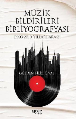 Müzik Bildirileri Bibliyografyası (1993 - 2010 Yılları Arası)