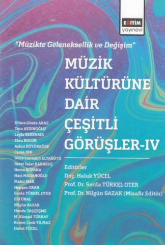 Müzik Kültürüne Dair Çeşitli Görüşler 4 Serda Türkel Oter