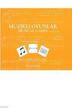 Müzikli Oyunlar - Musical Games Elvan Gezek Yurtalan