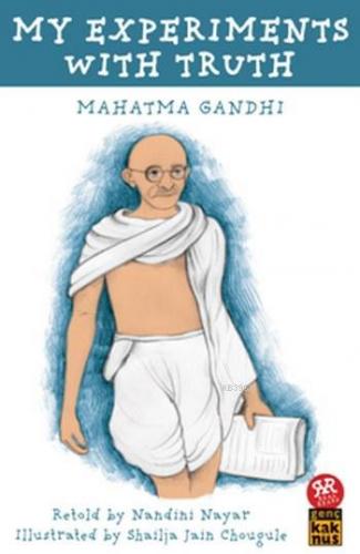 My Experiments With Truth Mahatma Gandhi