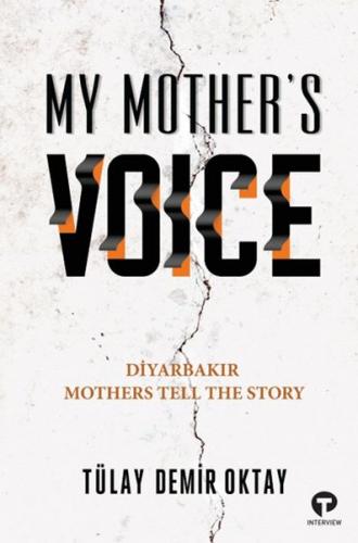 My Mother’s Voice Tülay Demir Oktay