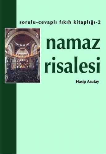 Namaz Risalesi (Cep Boy) Hasip Asutay