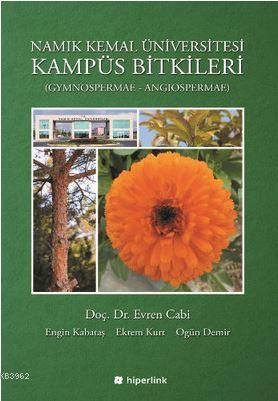 Namık Kemal Üniversitesi Kampüs Bitkileri Evren Cabi