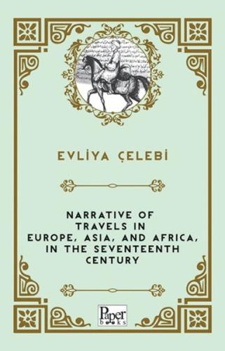 Narrative of Travels in Europe, Asia, and Africa, in the Seventeenth Century