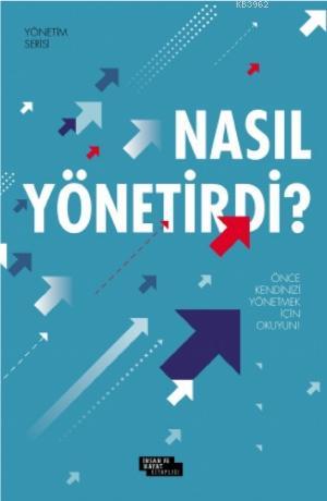 Nasıl Yönetirdi ? Mehmet Numan Tanır