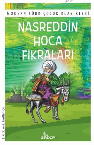 Nasreddin Hoca Fıkraları; Modern Türk Çocuk Klasikleri