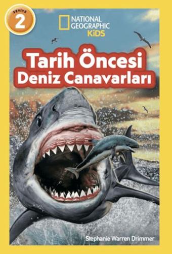 National Geographic Kids - Tarih Öncesi Deniz Canavarları Stephanie Wa
