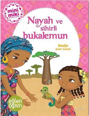 Nayah ve Sihirli Bukalemun - Eğlen Öğren