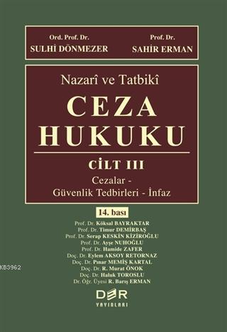 Nazari ve Tatbiki Ceza Hukuku CİLT III