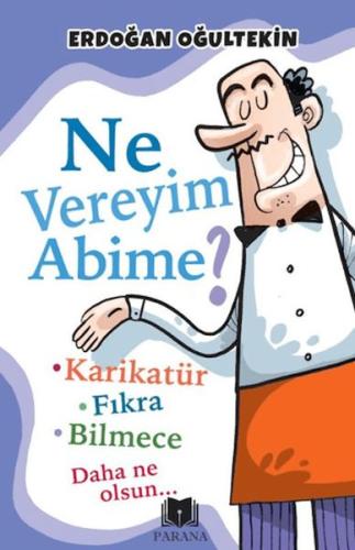 Ne Vereyim Abime? Erdoğan Oğultekin