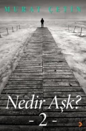 Nedir Aşk 2